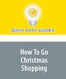 How To Go Christmas Shopping: Beating the Crowds and Stress of Holiday Shopping