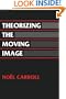 Theorizing the Moving Image (Cambridge Studies in Film)
