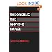 Theorizing the Moving Image (Cambridge Studies in Film)