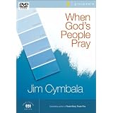 When God's People Pray: Six Sessions on the Transforming Power of Prayer (DVD)