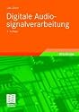 Digitale Audiosignalverarbeitung (Informationstechnik)