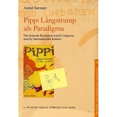 Pippi Langstrumpf als Paradigma: Die deutsche Rezeption Astrid Lindgrens und ihr internationaler Kontext
