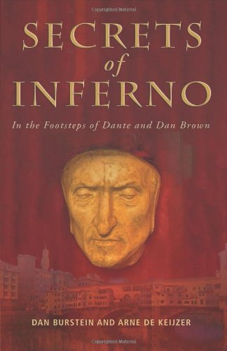 secrets of inferno in the footsteps of dante and dan brown