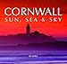 Cornwall - Sun, Sea and Sky