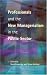 Professionals and the New Managerialism in the Public Sector