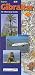 Explore Gibraltar: 3-D Illustrated Guide