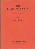 THE KOKIN WAKA-SHU. The 10th Century Anthology Edited by The Imperial Edict.