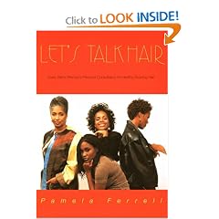 Let's Talk Hair: Every Black Woman's Personal Consultation for Healthy Growing Hair