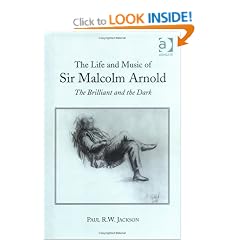 The Life and Music of Sir Malcolm Arnold