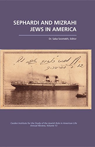 Sephardi and Mizrahi Jews in America, Volume 13 (Jewish role in american life: an annual review)