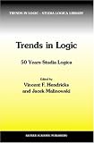 View Book 'Trends in Logic: 50 Years of Studia Logica (Trends in Logic)'