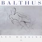 Balthus : les dessins by Jean-Pierre Faye