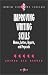 Improving Writing Skills: Memos, Letters, Reports, and Proposals (Survival Skills for Scholars)