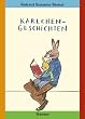 Karlchen-Geschichten: Ein Vorlese-Bilder-Buch
