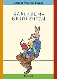 Karlchen-Geschichten: Ein Vorlese-Bilder-Buch - Rotraut Susanne Berner