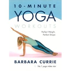 10-minute Yoga Workouts: Power Tone Your Body from Top to Toe