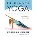 10-minute Yoga Workouts: Power Tone Your Body from Top to Toe
