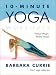10 Minute Yoga Workouts: Perfect Weight, Perfect Shape