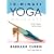 10 Minute Yoga Workouts: Perfect Weight, Perfect Shape