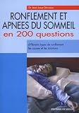 Ronflements et apn�es du sommeil en 200 questions