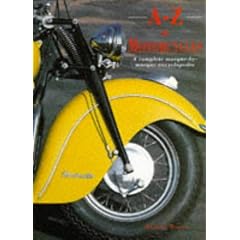 A-Z of Motorcycles: A Complete Marque-by-marque Encyclopedia