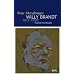 Willy Brandt: 19131992 - Vision�r und Realist