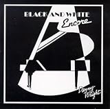 Black and White Encore