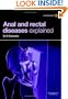Anal and Rectal Diseases (Explained)
