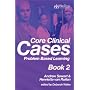 Core Clinical Cases: Problem Based Learning: Bk. 2