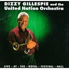 Live at the Royal Festival Hall 1989 by Dizzy Gillespie