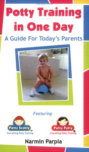 Potty Training in One Day: A Guide for Today's Parents