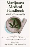 Marijuana Medical Handbook: A Guide to Therapeutic Use