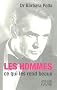 Les hommes, ce qui les rend beaux