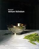 The Art of William Nicholson: British Painter and Printmaker