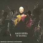 Click here to buy M'Bemba by Salif Keita .