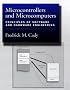 Microcontrollers and Microcomputers: Principles of Software and Hardware Engineering