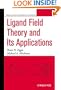 Ligand Field Theory and Its Applications (Special Topics in Inorganic Chemistry)