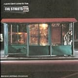Revue The Streets  / A Grand Don't Come For Free