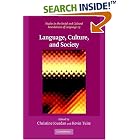Click here to buy Language, Culture, and Society: Key Topics in Linguistic Anthropology (Studies in the Social and Cultural Foundations of... by  Christine Jourdan and Kevin Tuite.