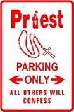 PRIEST PARKING catholic novelty joke NEW sign