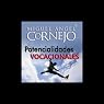 Potencialidades Vocacionales (Texto Completo) [Vocational Potentialities ]