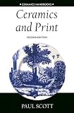 Ceramics and Print (Ceramics Handbooks)