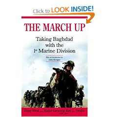 The March Up: Taking Baghdad with the 1st Marine Division