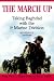 Search : The March Up: Taking Baghdad with the 1st Marine Division