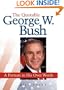 The Quotable George W. Bush: A Portrait in His Own Words