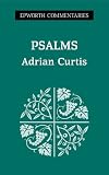 Psalms: Epworth Commentary
