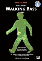 Garantiert Walking Bass lernen (Buch/CD): Jazz-Harmonik leicht verständlich und praxisnah erklärt
