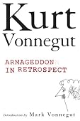 Kurt Vonnegut - Armageddon in Retrospect