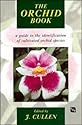 The Orchid Book: A Guide to the Identification of Cultivated Orchid Species
