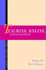 Teaching Online: A Practical Guide